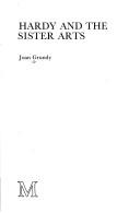 Hardy and the sister arts by Joan Grundy