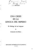 Cover of: crisis en la lengua del imperio: el "Diálogo de las lenguas de Damasio de Frías