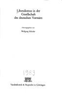 Cover of: Liberalismus in der Gesellschaft des deutschen Vormarz by herausgegeben von Wolfgang Schieder.