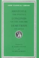 Cover of: The poetics by Aristotle.  On the sublime / Longinus.  On style / Demetrius.