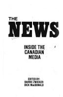 Cover of: The News: inside the Canadian media