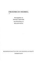 Cover of: Friedrich Hebbel by herausgegeben von Helmut Kreuzer, unter Mitwirkung von Roland Koch.
