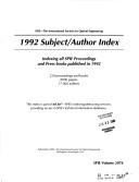 1992 Subject/Author index by SPIE