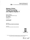 Cover of: Human vision, visual processing, and digital display V: 8-10 February 1994, San Jose, California