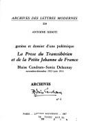 Cover of: La Prose du Transsibérien et de la petite Jehanne de France: Blaise Cendrars--Sonia Delaunay, novembre-décembre 1912-juin 1914 : genèse et dossier d'une polémique