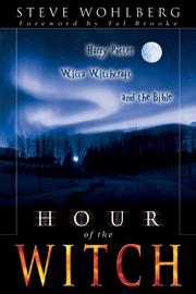 Cover of: Hour of the Witch: Harry Potter, Wicca Witchcraft and the Bible