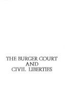 The Burger Court and civil liberties by William Reeves Thomas
