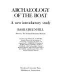 Cover of: Archaeology of the boat: a new introductory study