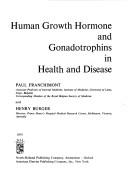 Cover of: Human growth hormone and gonadotrophins in health and disease