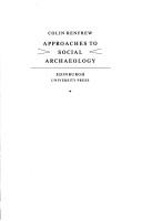 Cover of: Approaches to social archaeology