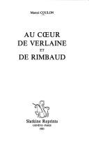 Cover of: Au coeur de Verlaine et de Rimbaud