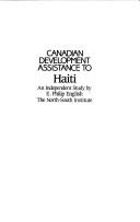 Cover of: Canadian development assistance to Haiti by E. Philip English