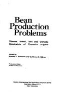 Cover of: Bean production problems: disease, insect, soil and climatic constraints of Phaseolus vulgaris