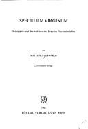 Cover of: Speculum virginum by Matthäus Bernards