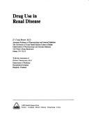 Cover of: Drug use in renal disease by D. Craig Brater