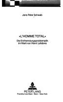 Cover of: homme total": die Entfremdungsproblematik im Werk von Henri Lefebvre