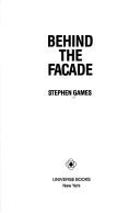 Cover of: Behind the facade