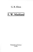 Cover of: F.W. Maitland by Geoffrey Rudolph Elton