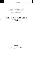 Cover of: Mit der Kirche leben. by Joseph Ratzinger