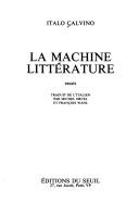 Cover of: La machine littérature: essais