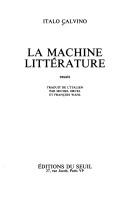 Cover of: La machine littérature by Italo Calvino