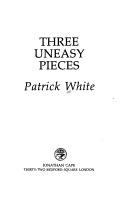Cover of: Three uneasy pieces