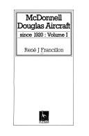 Cover of: McDonnell Douglas aircraft by René J. Francillon