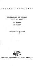 Guillaume de Lorris, Jean de Meun by Armand Strubel