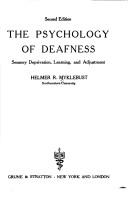 Cover of: The psychology of deafness: sensory deprivation, learning, and adjustment by Myklebust, Helmer R.