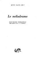 Cover of: Le mélodrame