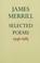 Cover of: Selected poems, 1946-1985