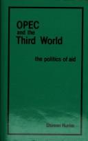 Cover of: OPEC and the Third World: the politics of aid