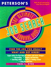 Cover of: The ultimate job search survival guide by Paul L. Dyer