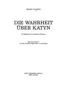 Cover of: Die Wahrheit über Katyn: der Massenmord an polnischen Offizieren