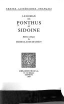 Cover of: Le Roman de Ponthus et Sidoine by Edition critique de Marie-Claude de Crécy.