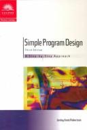 Cover of: Simple program design by Lesley Anne Robertson