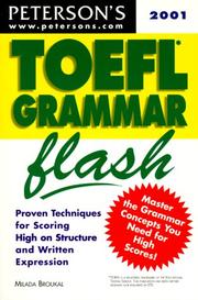 Cover of: Peterson's Toefl Grammar Flash 2001: The Quick Way to Build Grammar Power (Toefl Grammar in a  Flash)