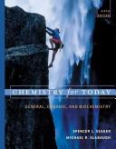 Cover of: CHEMISTRY FOR TODAY: GENERAL, ORGANIC, AND BIOCHEMISTRY by SPENCER SEAGER, SPENCER SEAGER