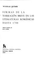 Cover of: Formas de la narración breve en las literaturas románicas hasta 1700 by Wolfram Krömer
