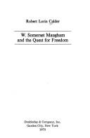 Cover of: W. Somerset Maugham and the quest for freedom by Calder, Robert