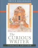 Cover of: THE CURIOUS WRITER CONCISE EDITION