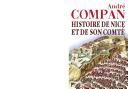 Histoire de Nice et de son comte by Andre . Compan