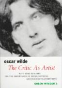 Cover of: The critic as artist by Oscar Wilde