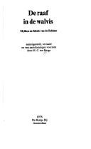 Cover of: De raaf in de walvis:mythen en fabels van de Eskimo. by H.C. ten Berge