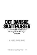 Det danske skattevæsen by Haakon Bennike Madsen