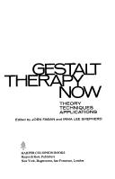 Cover of: Gestalt therapy now: theory, techniques, applications