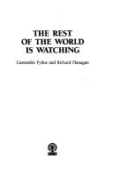 Cover of: The Rest of the world  is watching
