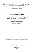 Cover of: Autour des "Orientales" by textes réunis et présentés par Claude Millet.