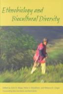 Cover of: Ethnobiology and biocultural diversity by International Congress of Ethnobiology (7th 2000 Athens, Ga.)