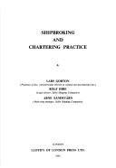 Cover of: Shipbroking and chartering practice by Lars Gorton, Lars Gorton